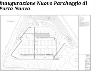 Parcheggio di Porta Nuova, inaugurazione giovedì 1 ottobre