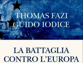 La battaglia contro l’Europa ad Assisi il libro di Guido Iodice e Thomas Fazi