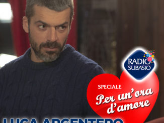 A Speciale per un'ora d'amore la playlist di Luca Argentero ... solo su Radio Subasio