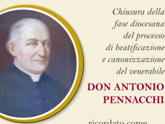 Venerabile Don Antonio Pennacchi beatificazione e canonizzazione