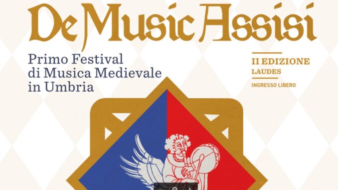 DeMusicAssisi: Festival di Musica Medievale in Umbria dal 15 al 20 agosto