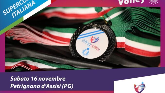 Supercoppa Italiana Sitting Volley: emozioni a Petrignano 