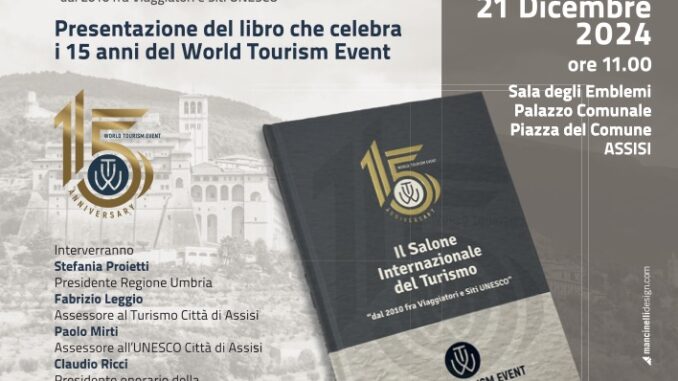 Assisi celebra i 15 anni del World Tourism Event con un libro 