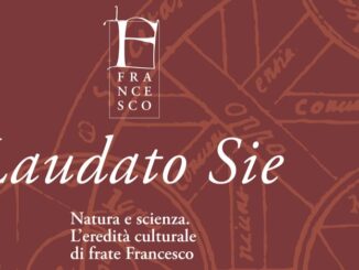 Presentazione della mostra "Laudato Sie: natura e scienza. L'eredità culturale di frate Francesco"