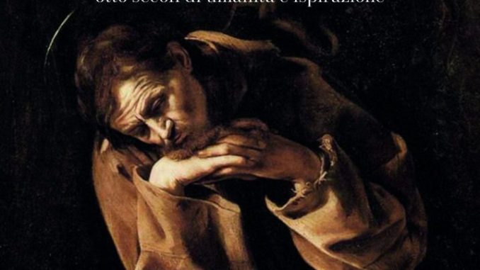 Si è fatto preghiera di Rita Pacilio: otto secoli di San Francesco