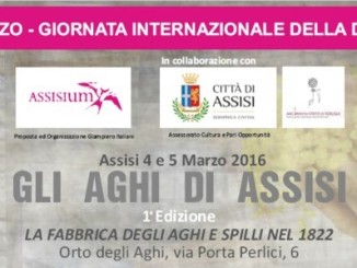 Gli Aghi di Assisi, il 4 e il 5 marzo 2016