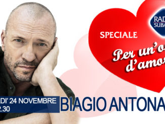Biagio Antonacci a Speciale per un'ora d'Amore su Radio Subasio