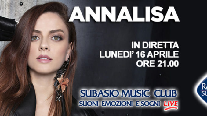 Subasio Music Club, 16 aprile ad Assisi arriva Annalisa