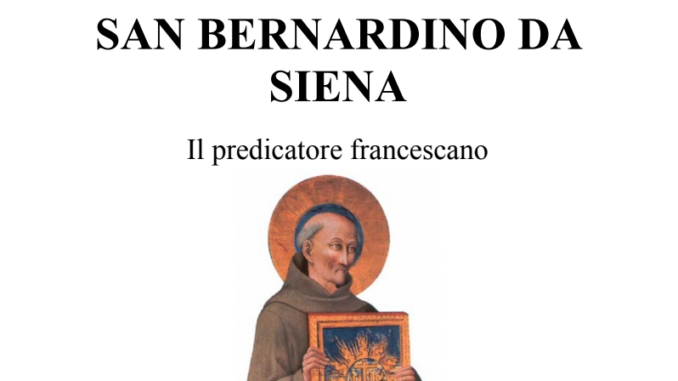 Domenica 27 giugno presentazione del libro "San Bernardino da Siena"