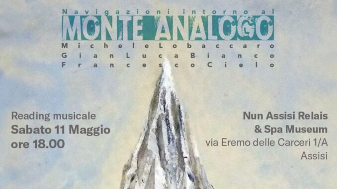 "Navigazioni intorno al Monte Analogo" Debutta ad Assisi