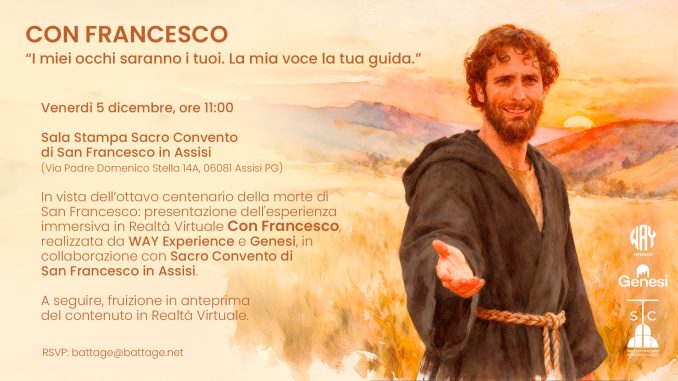 San Francesco rivive nel progetto immersivo internazionale